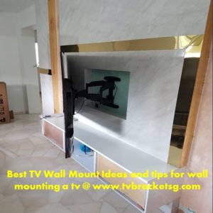 Best TV Wall Mount Ideas and tips for wall mounting a tv in Singapore